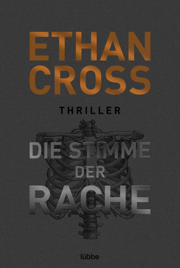 Rezension Ethan Cross – Die Stimme der&nbsp;Rache
