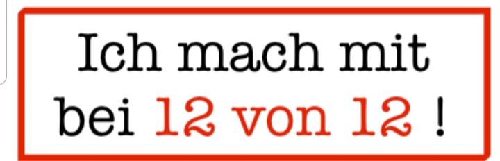 12 von 12 im&nbsp;Juli