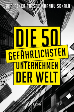 Rezension Die 50 gefährlichsten Unternehmen der Welt – ein&nbsp;Sachbuch